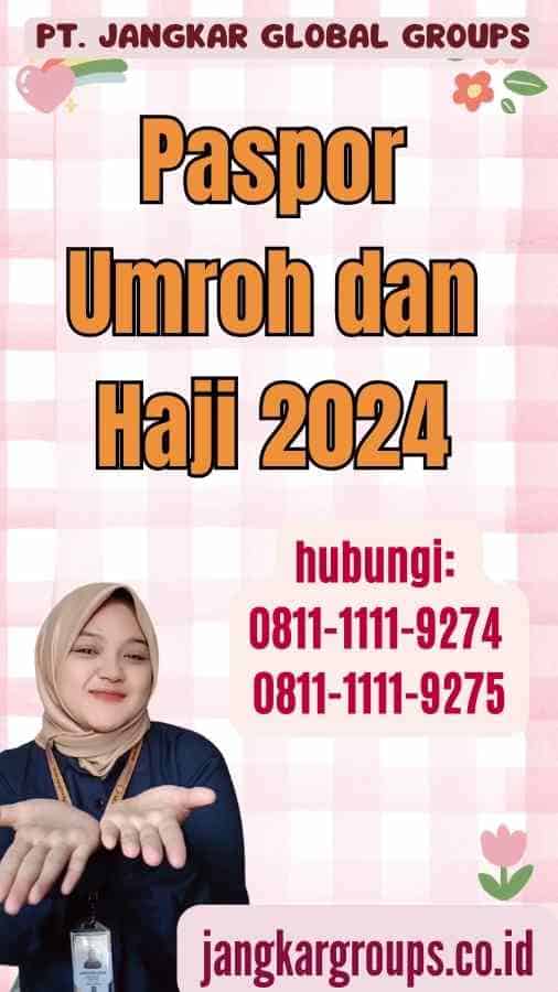 Paspor Umroh dan Haji 2024