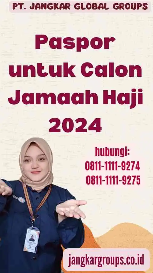 Paspor untuk Calon Jamaah Haji 2024