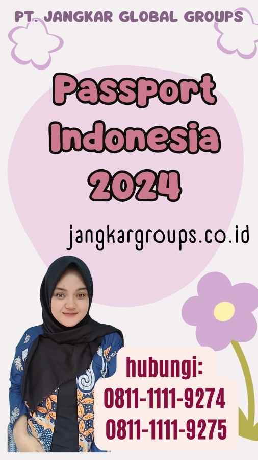 Passport Indonesia 2024