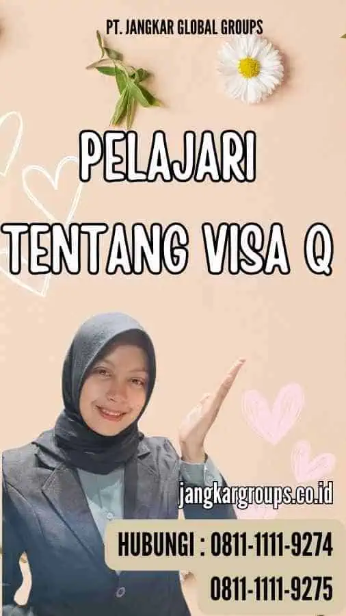 Pelajari tentang visa Q