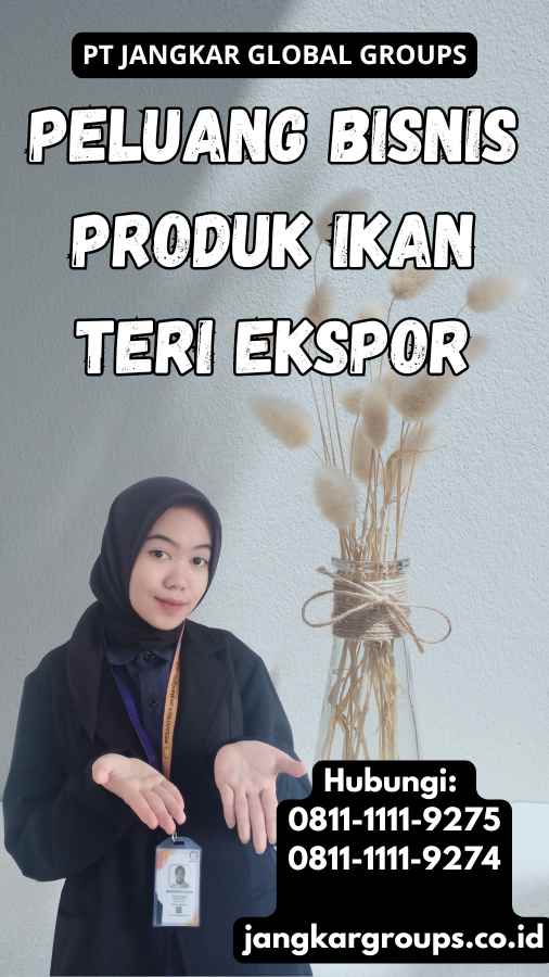 Peluang Bisnis Produk Ikan Teri Ekspor