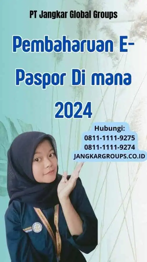 Pembaharuan E-Paspor Di mana 2024