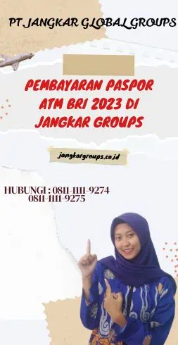 Pembayaran Paspor ATM BRI 2023 di Jangkar Groups