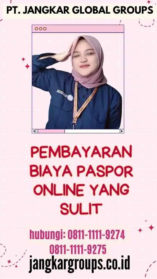 Pembayaran biaya paspor online yang sulit