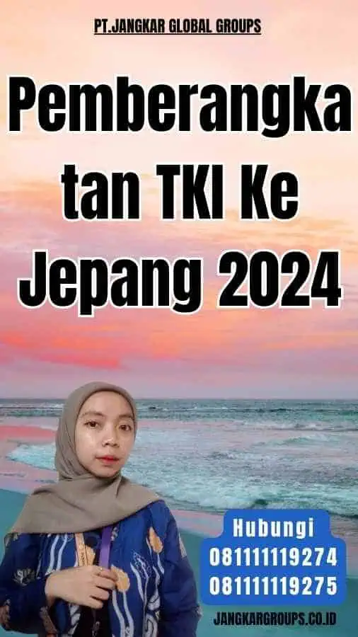 Pemberangkatan TKI Ke Jepang 2024