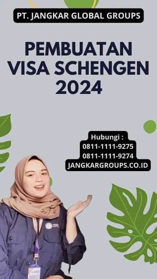 Pembuatan Visa Schengen 2024