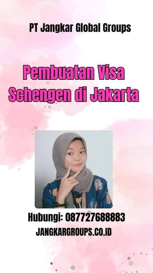 Pembuatan Visa Schengen di Jakarta