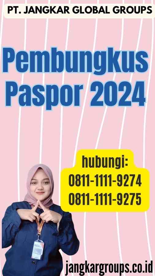 Pembungkus Paspor 2024