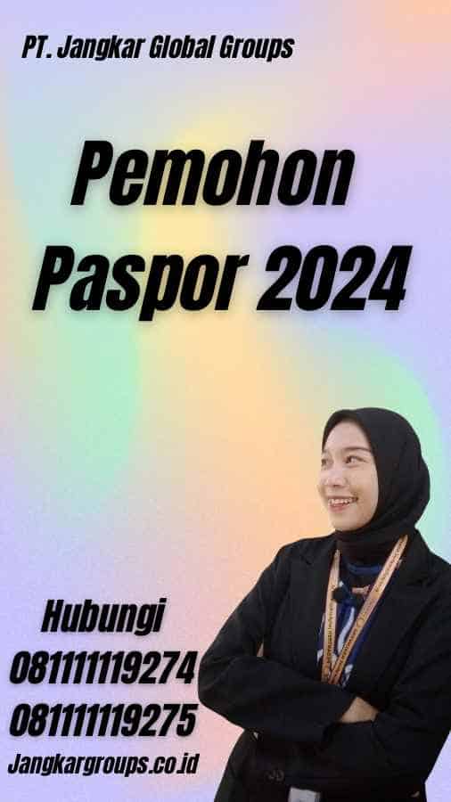 Pemohon Paspor 2024