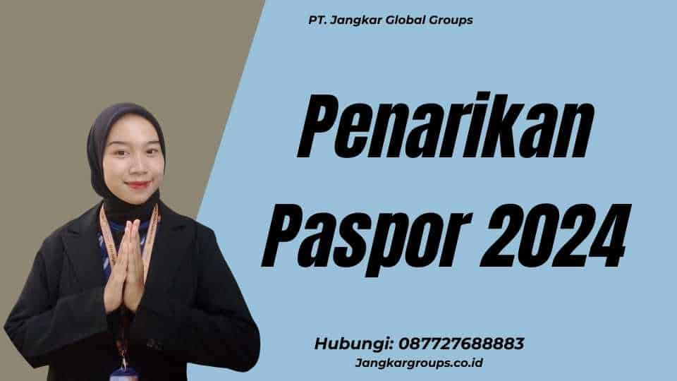 Penarikan Paspor 2024