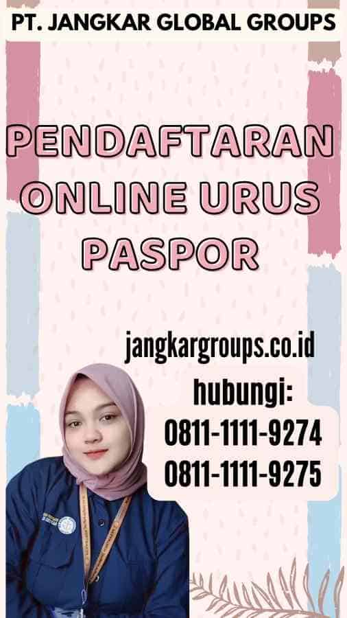 Pendaftaran Online Urus Paspor