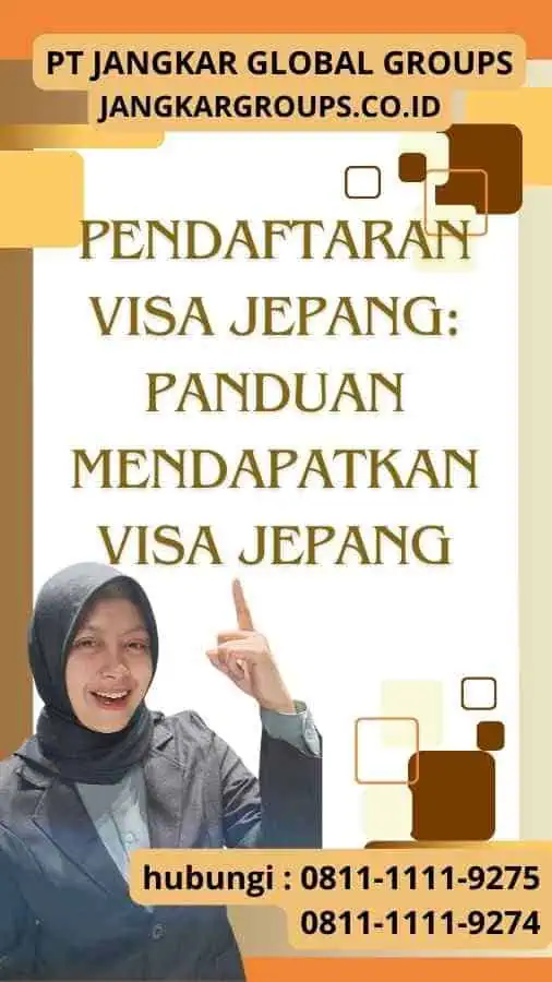 Pendaftaran Visa Jepang Panduan Mendapatkan Visa Jepang