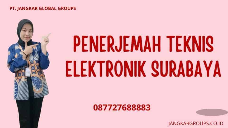 Penerjemah Teknis Elektronik Surabaya