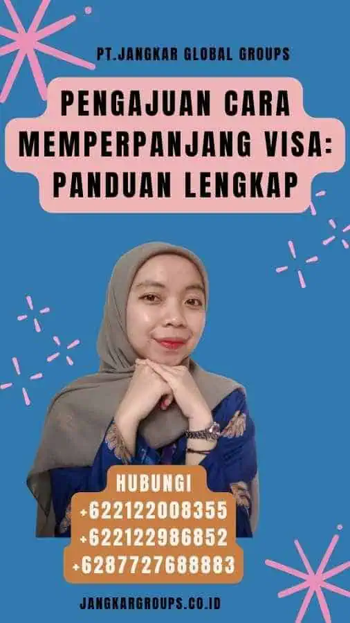 Pengajuan Cara Memperpanjang Visa Panduan Lengkap