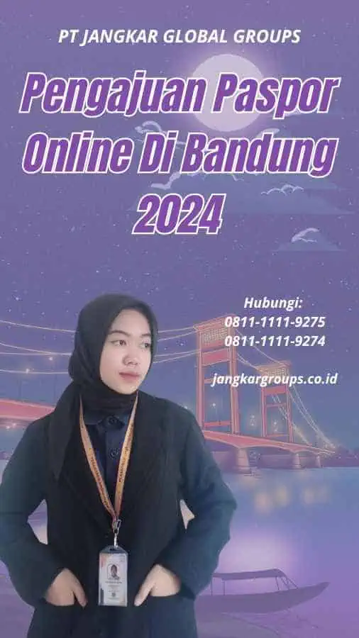 Pengajuan Paspor Online Di Bandung 2024