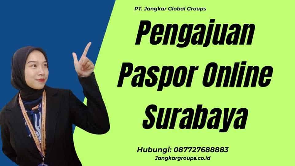 Pengajuan Paspor Online Surabaya