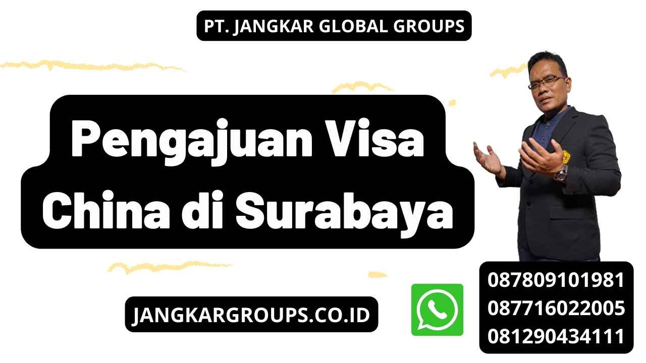 Pengajuan Visa China di Surabaya