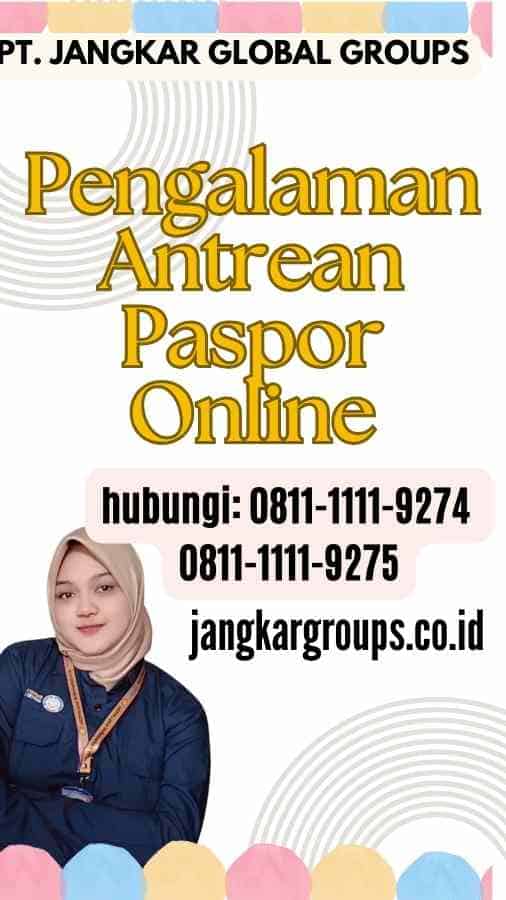 Pengalaman Antrean Paspor Online