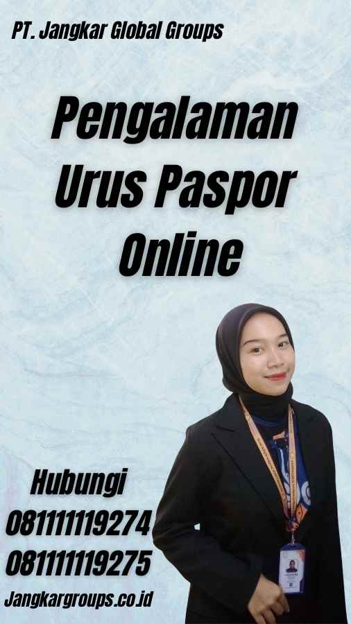 Pengalaman Urus Paspor Online