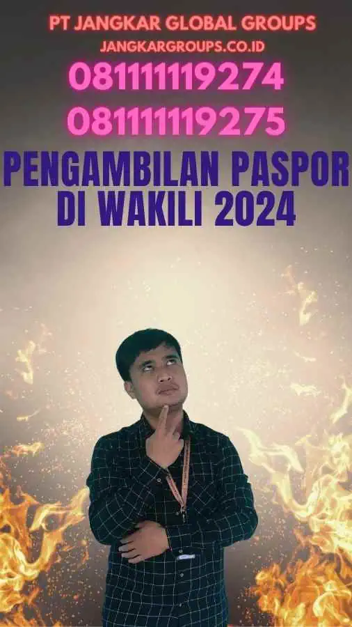 Pengambilan Paspor Di wakili 2024