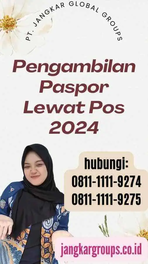 Pengambilan Paspor Lewat Pos 2024