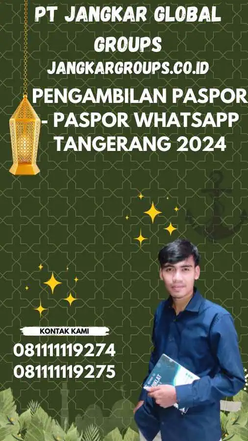 Pengambilan Paspor - Paspor Whatsapp Tangerang 2024