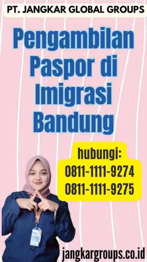 Pengambilan Paspor di Imigrasi Bandung