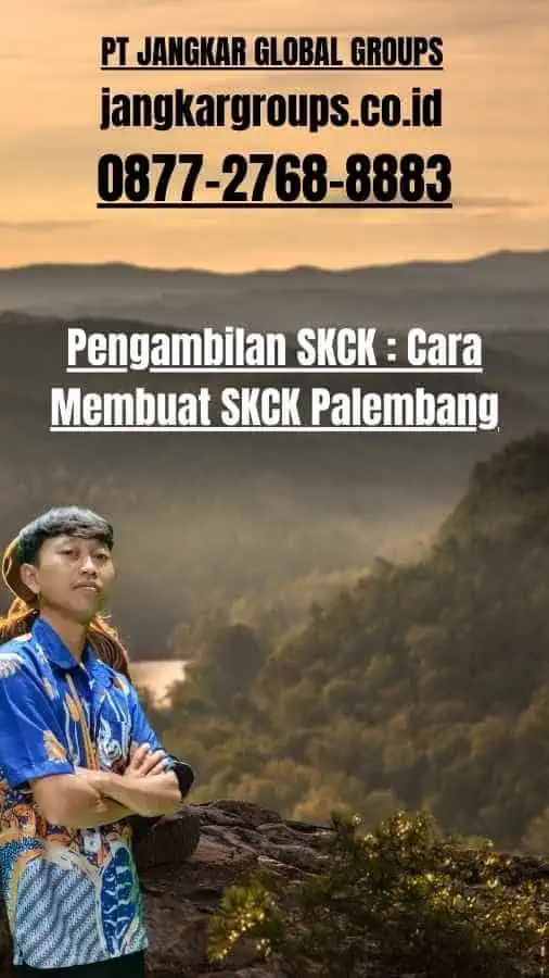 Pengambilan SKCK Cara Membuat SKCK Palembang