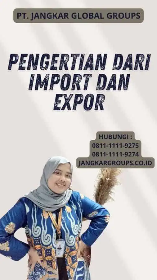 Pengertian Dari Import Dan Expor