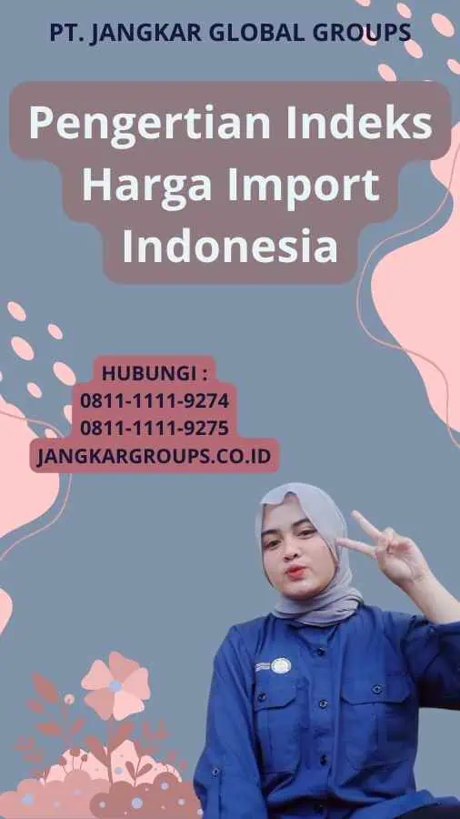 Pengertian Indeks Harga Import Indonesia