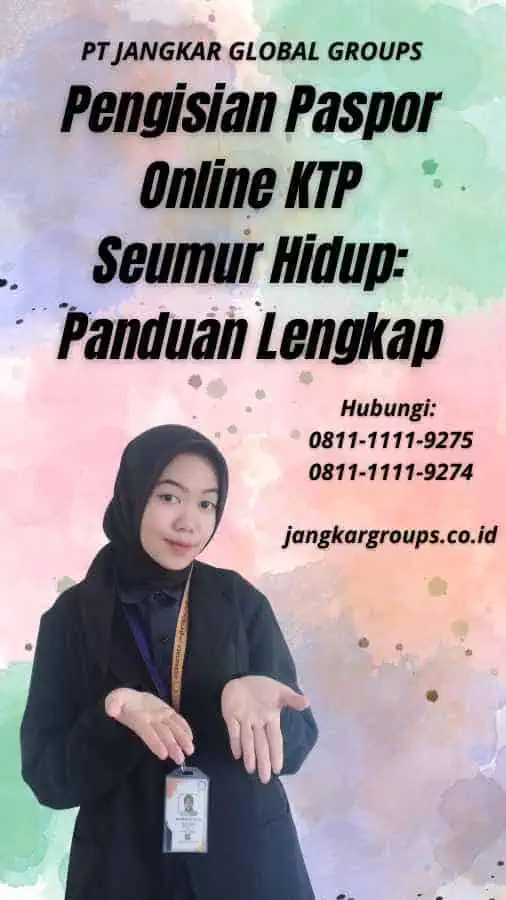 Pengisian Paspor Online KTP Seumur Hidup Panduan Lengkap