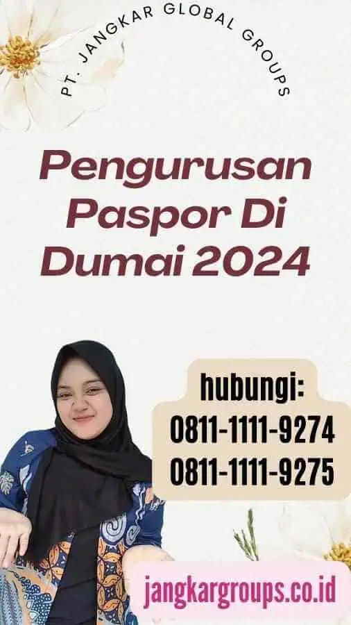 Pengurusan Paspor Di Dumai 2024