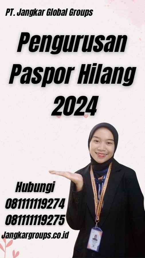 Pengurusan Paspor Hilang 2024