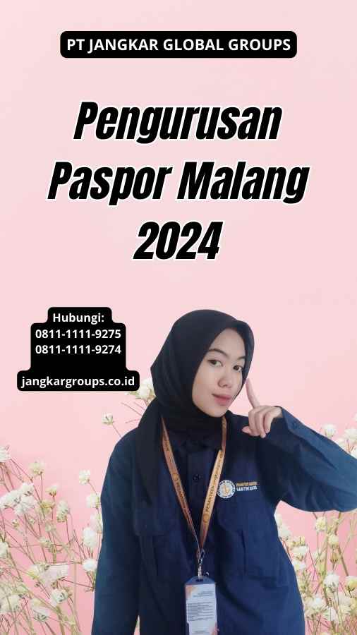 Pengurusan Paspor Malang 2024