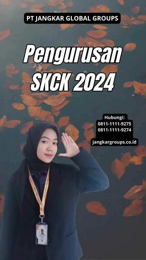 Pengurusan SKCK 2024