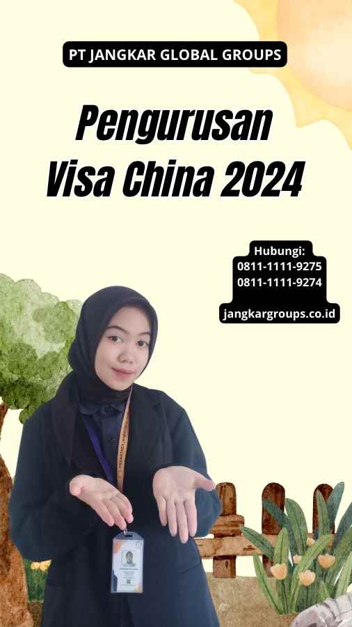 Pengurusan Visa China 2024