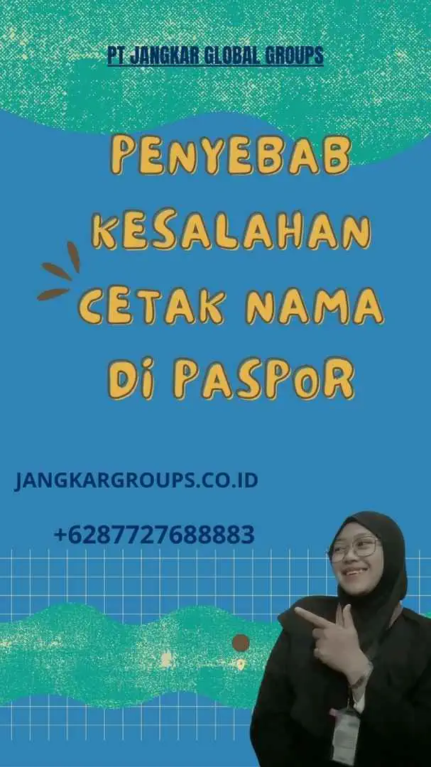 Penyebab Kesalahan Cetak Nama Di Paspor