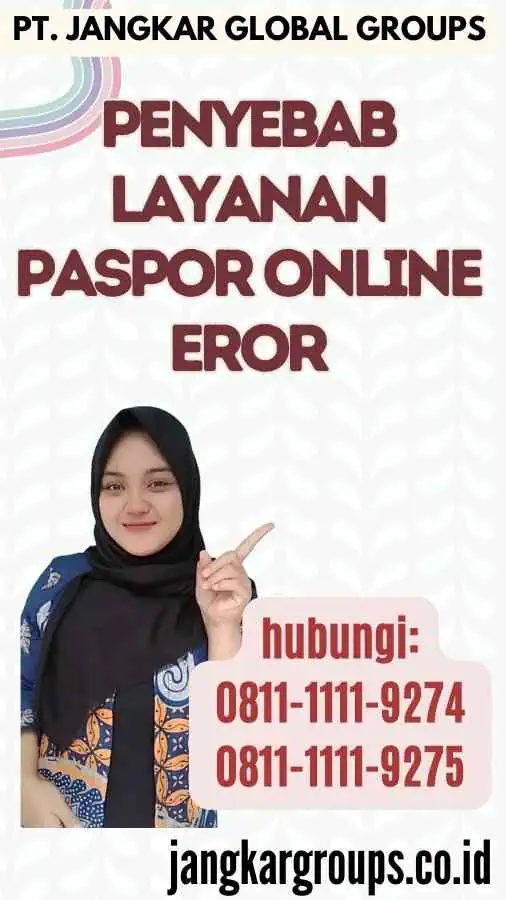 Penyebab Layanan Paspor Online Eror