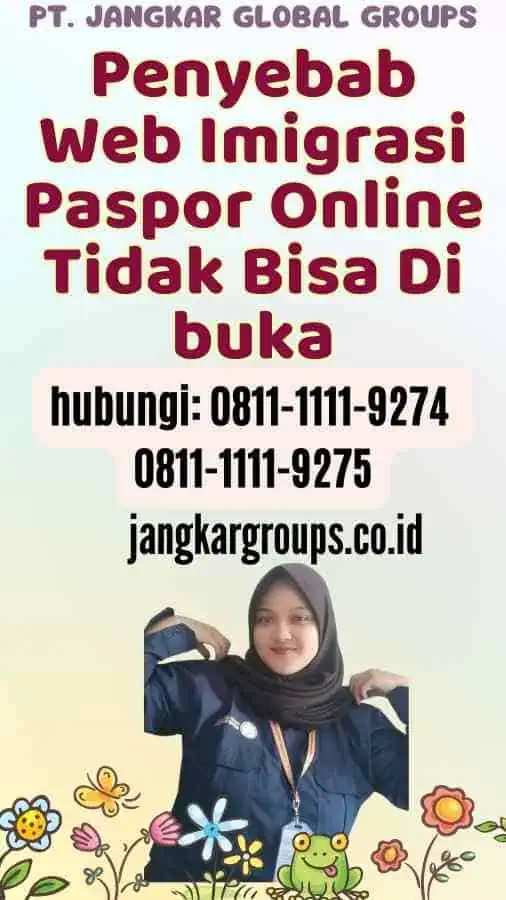 Penyebab Web Imigrasi Paspor Online Tidak Bisa Di buka