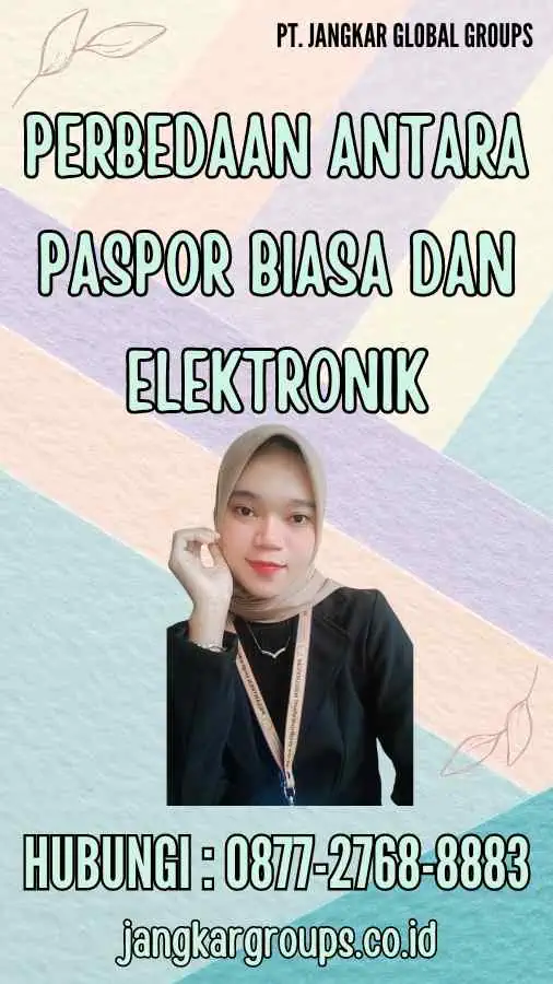 Perbedaan Antara Paspor Biasa dan Elektronik