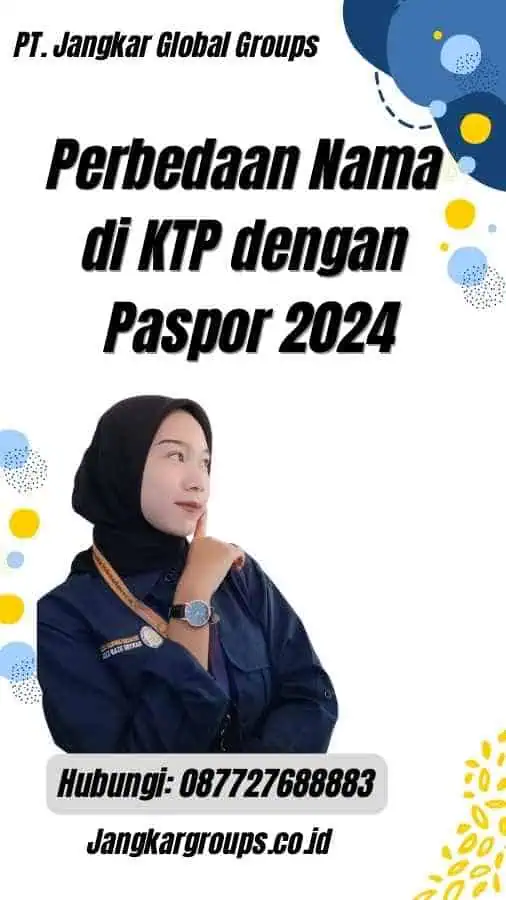 Perbedaan Nama di KTP dengan Paspor 2024