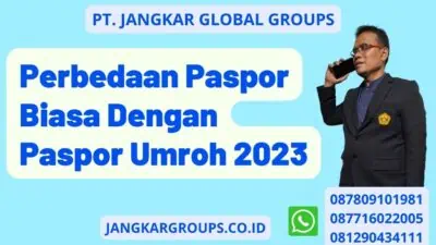 Perbedaan Paspor Biasa Dengan Paspor Umroh 2023