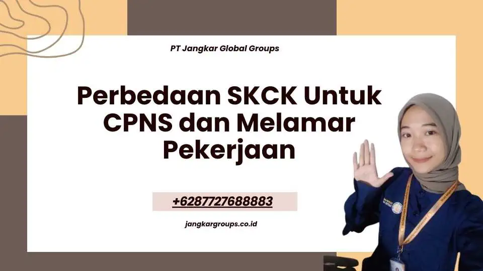 Perbedaan SKCK Untuk CPNS dan Melamar Pekerjaan