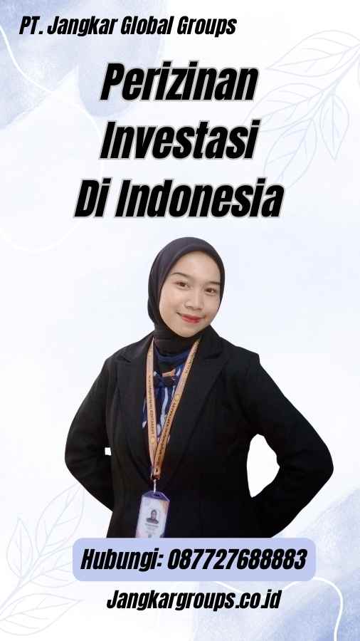Perizinan Investasi Di Indonesia