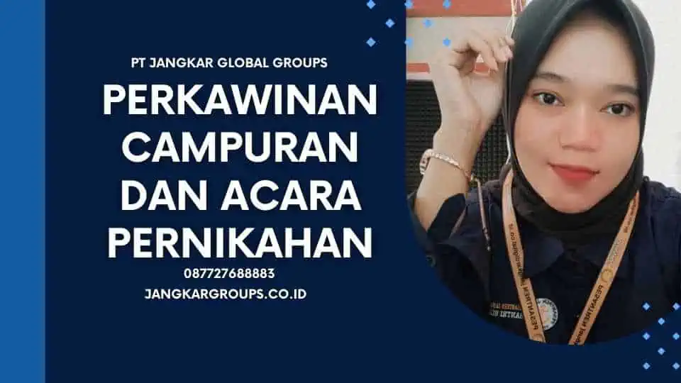 Perkawinan Campuran dan Acara Pernikahan