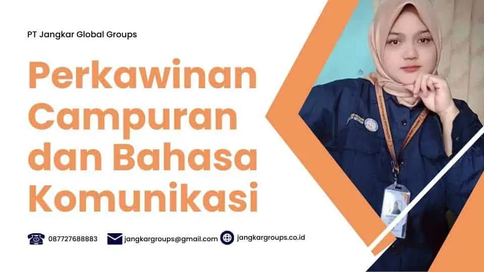 Perkawinan Campuran dan Bahasa Komunikasi