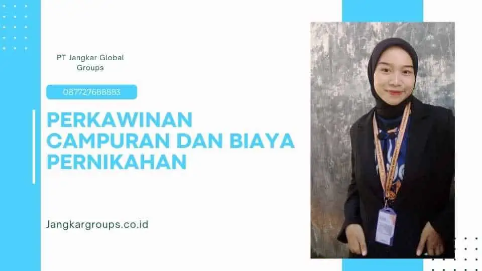 Perkawinan Campuran dan Biaya Pernikahan