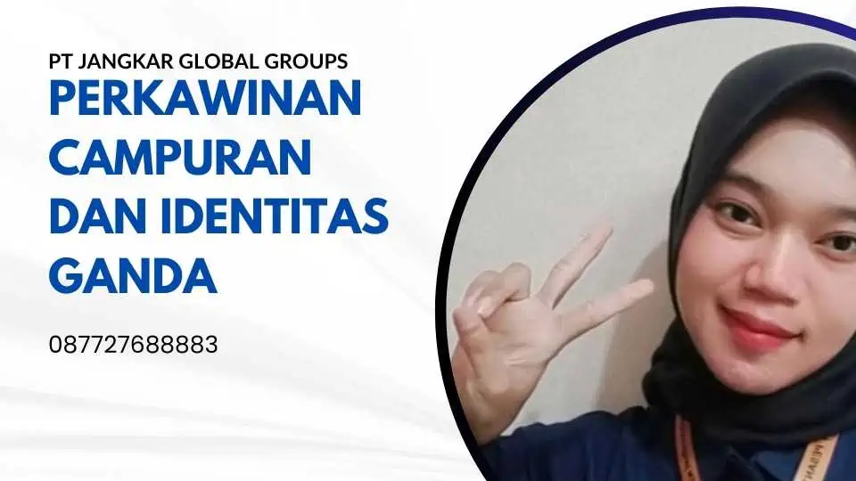 Perkawinan Campuran dan Identitas Ganda