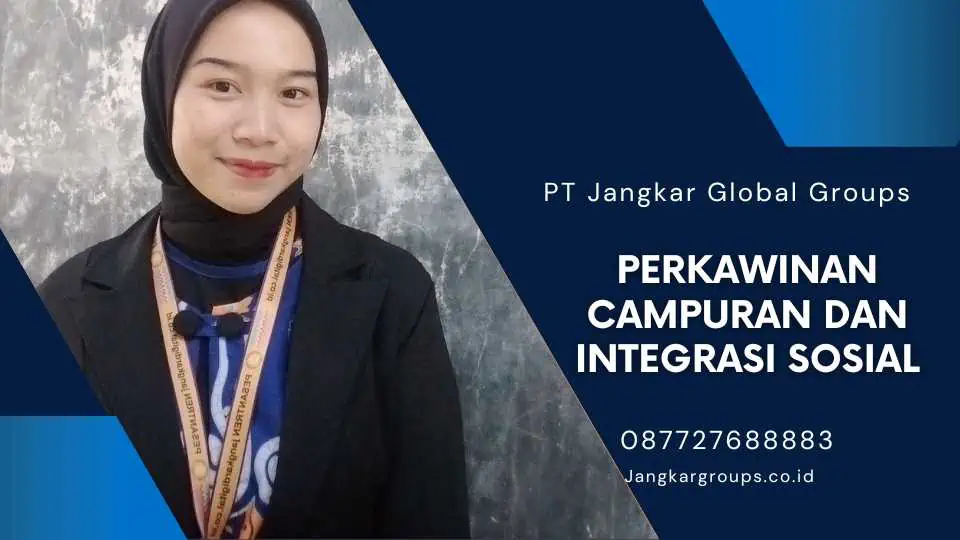 Perkawinan Campuran dan Integrasi Sosial