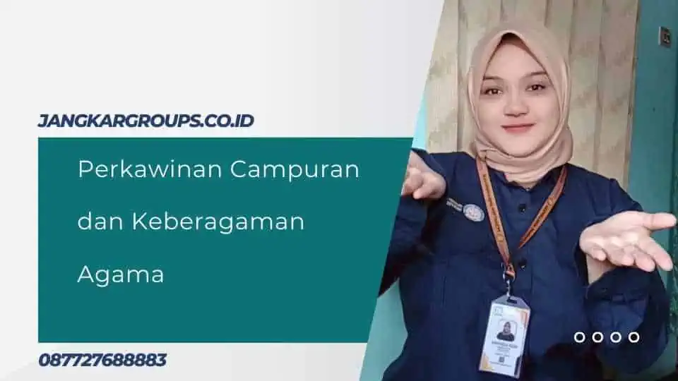 Perkawinan Campuran dan Keberagaman Agama